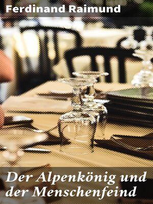 cover image of Der Alpenkönig und der Menschenfeind